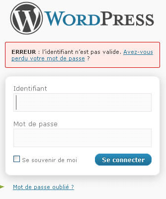 Erreur mot de passe ou identifiant WordPress